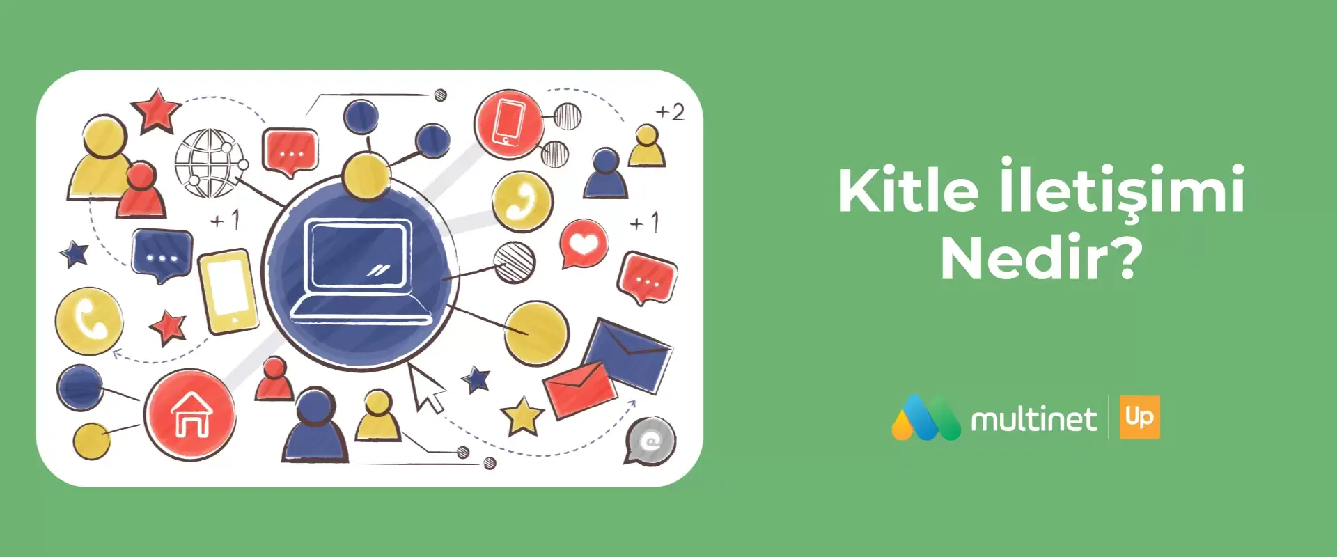 Kitle İletişimi Nedir?