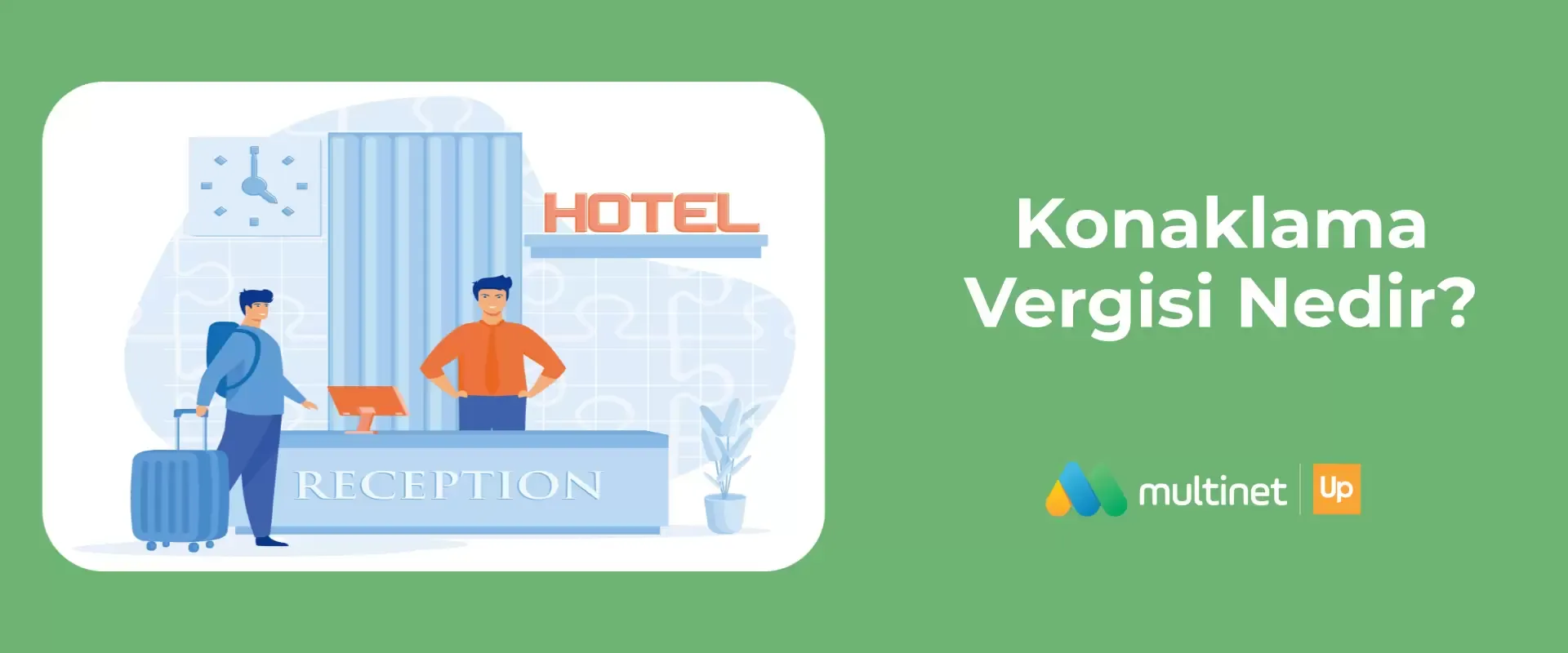 Konaklama Vergisi Nedir?