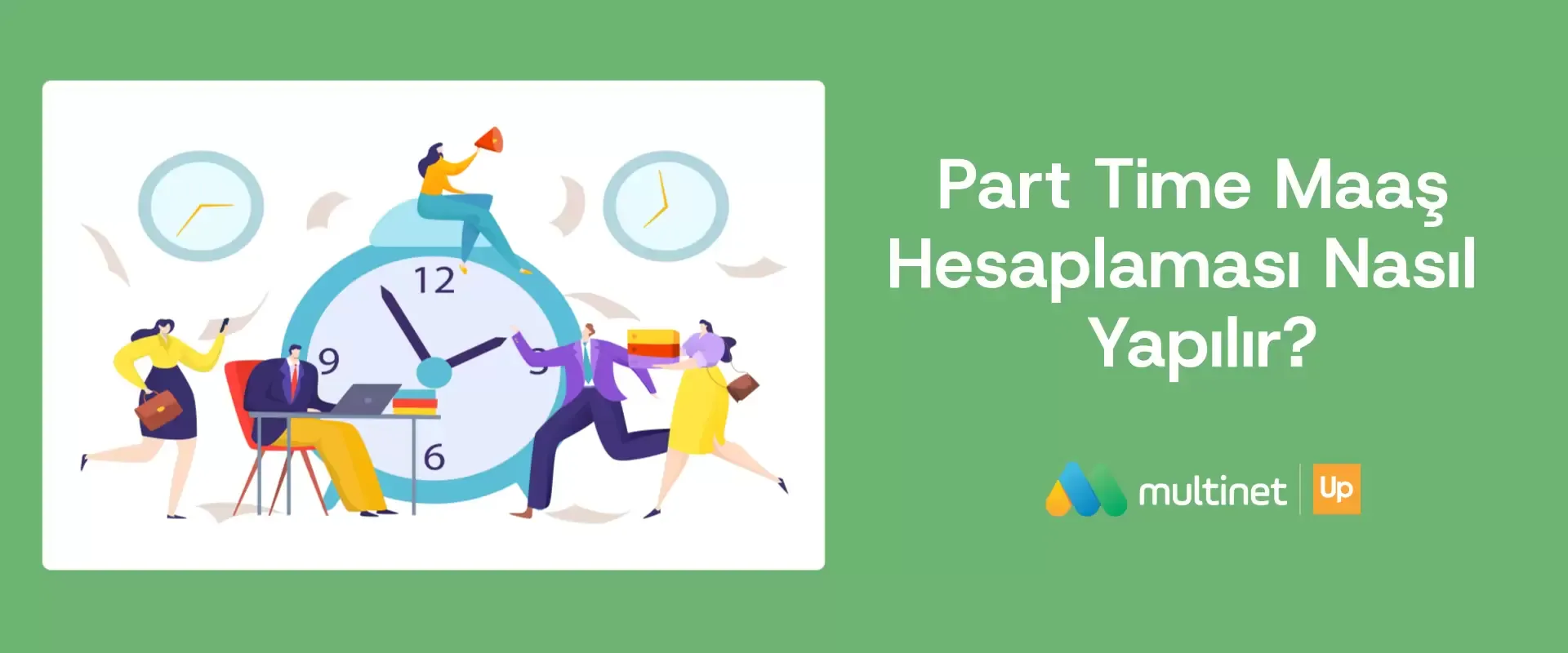 Part Time Maaş Hesaplaması Nasıl Yapılır?