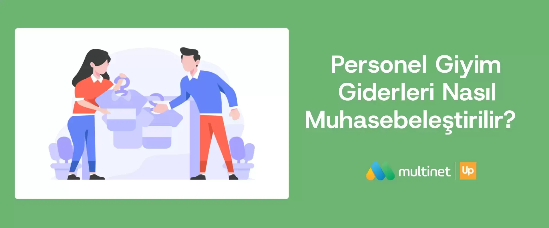 Personel Giyim Yardımı Nasıl Muhasebeleştirilir?