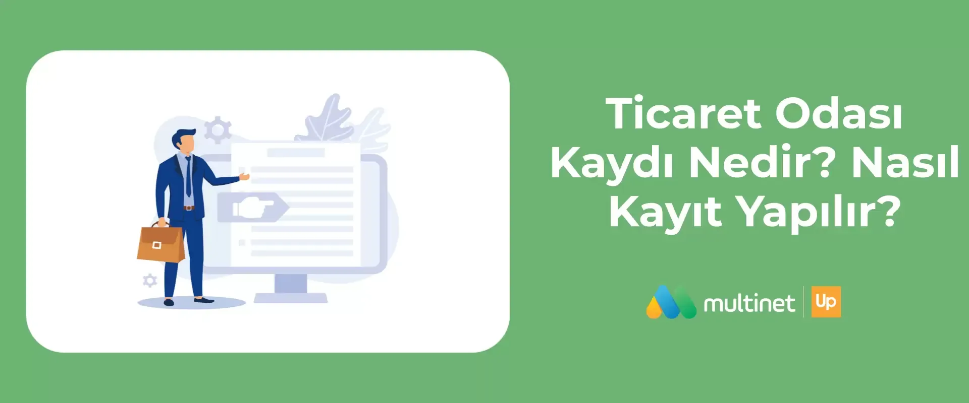 Ticaret Odası Kaydı Nasıl Yapılır?
