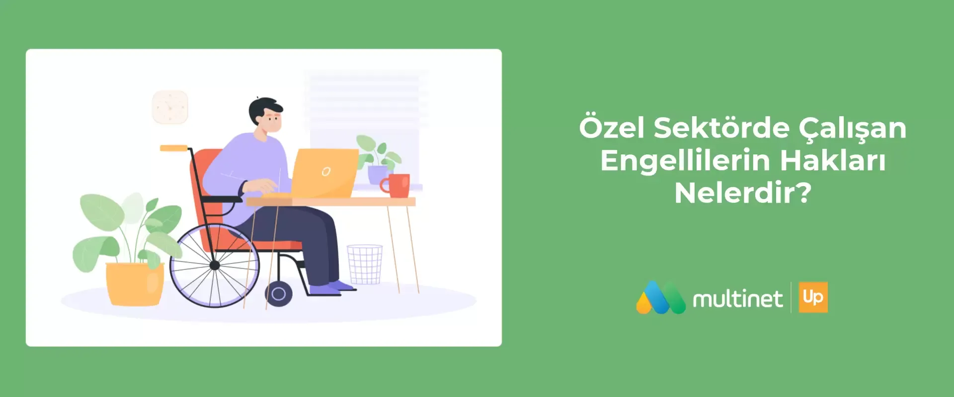 Engelli Çalışan Hakları Nelerdir?