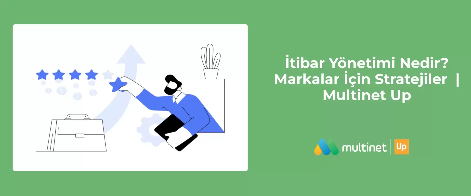 İtibar Yönetimi Nedir?
