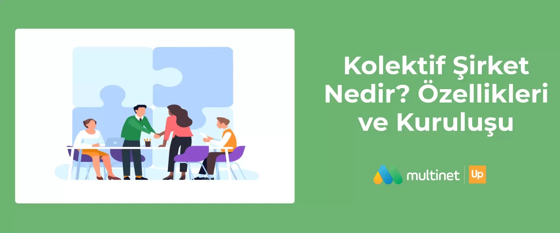 Kolektif Şirket Nedir?