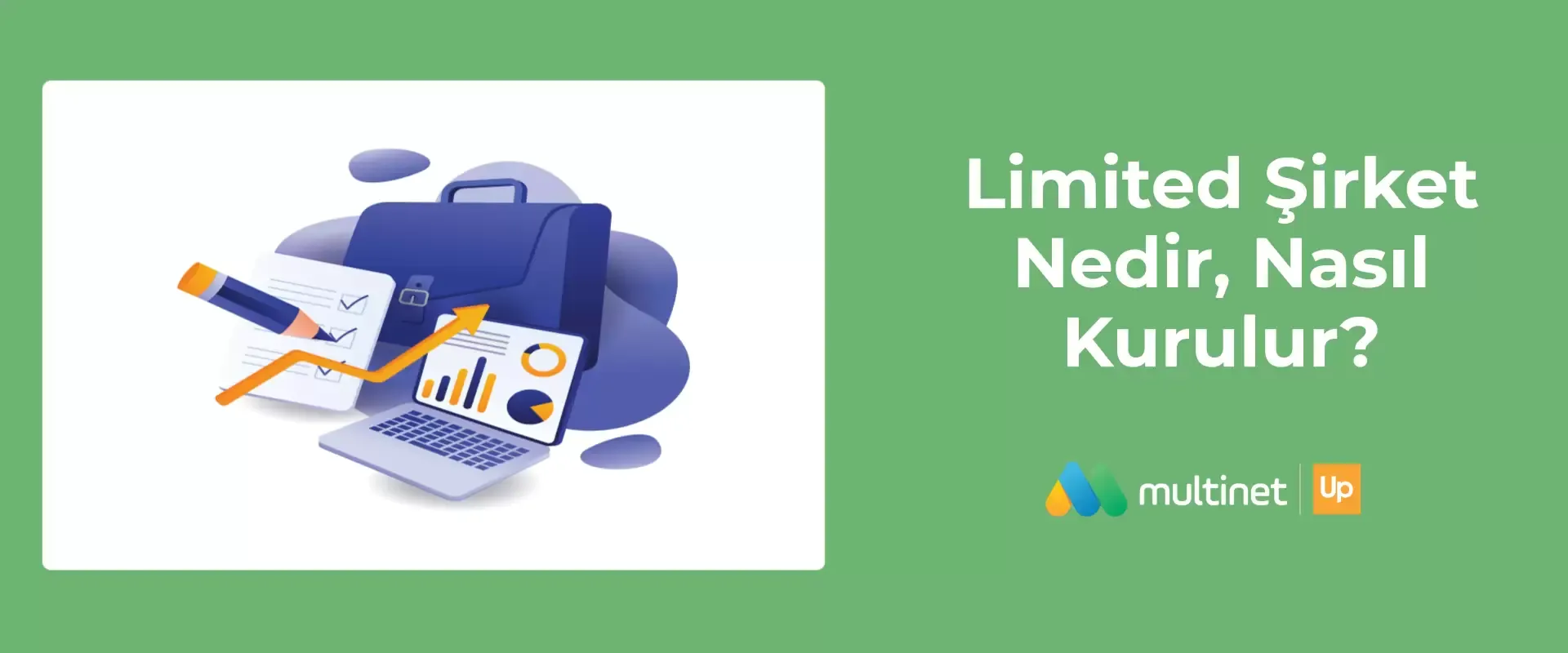 Limited Şirket Nasıl Kurulur?