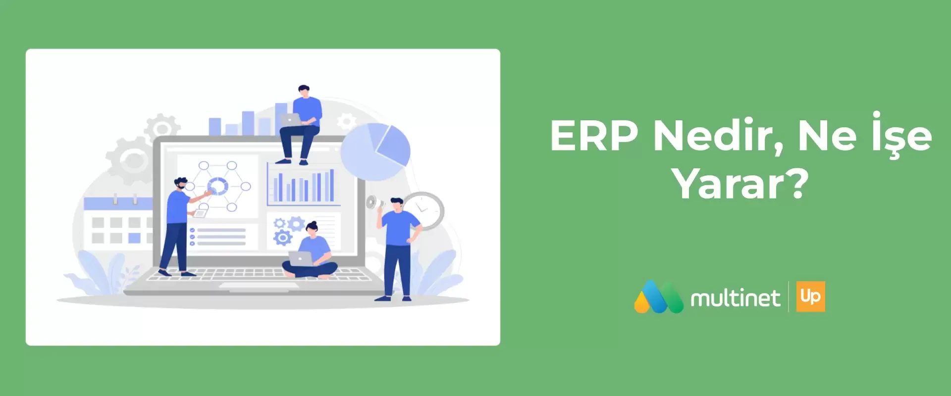 ERP Nedir, Ne İşe Yarar?