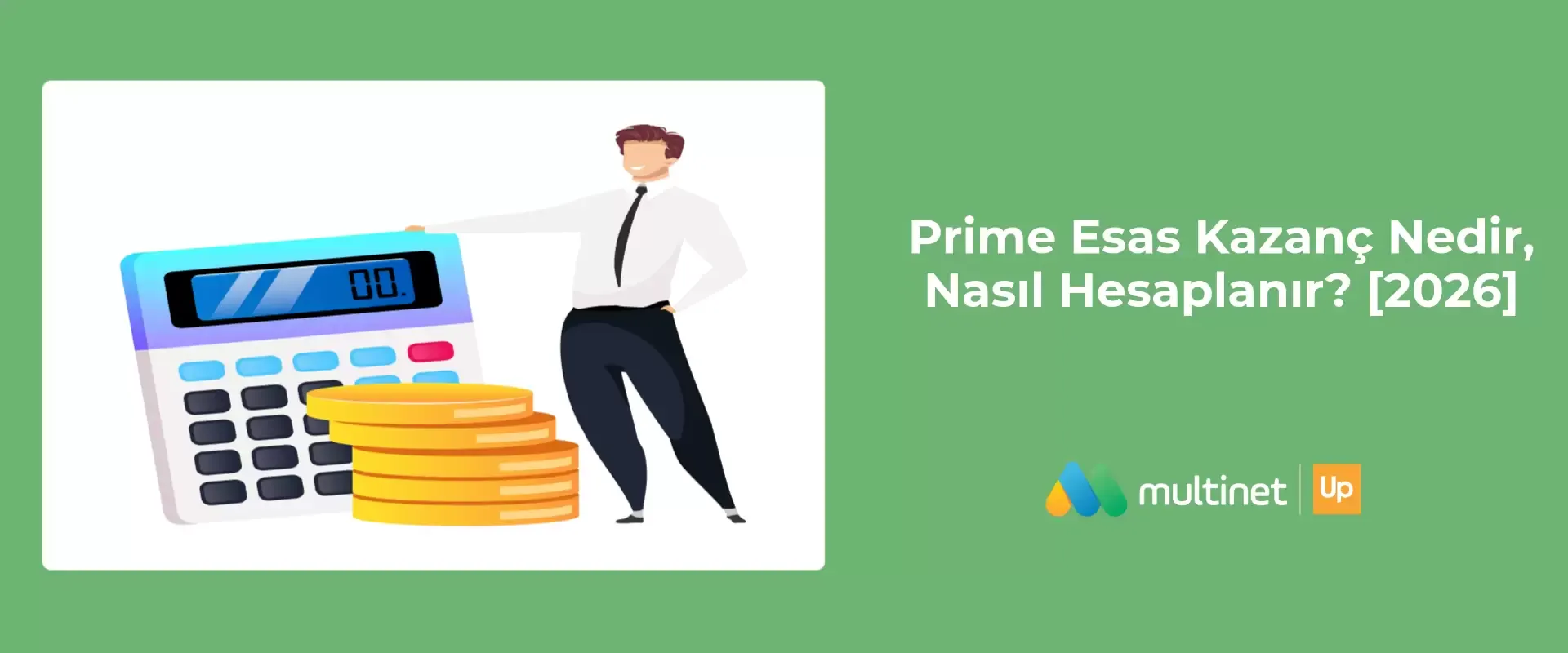 Prime Esas Kazanç Nedir?