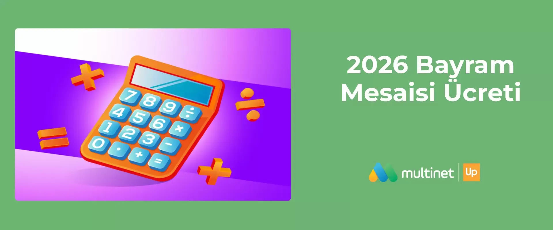 2026 Bayram Mesaisi Ücreti