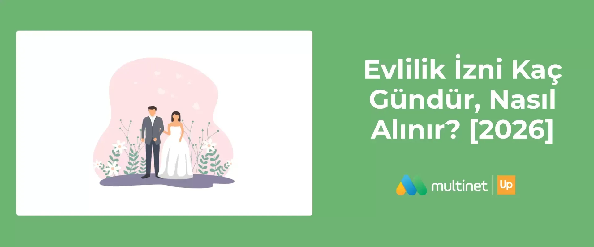 2026'da Evlilik İzni Kaç Gün?