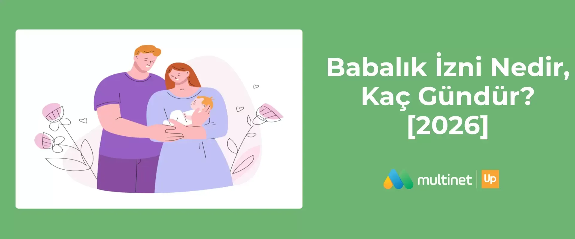 Babalık İzni Nedir?