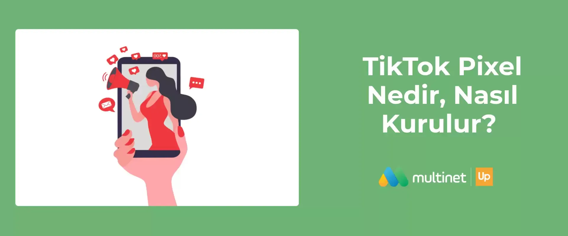 TikTok Pixel Nedir, Nasıl Kurulur?